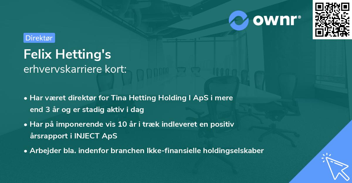 Felix Hetting's erhvervskarriere kort