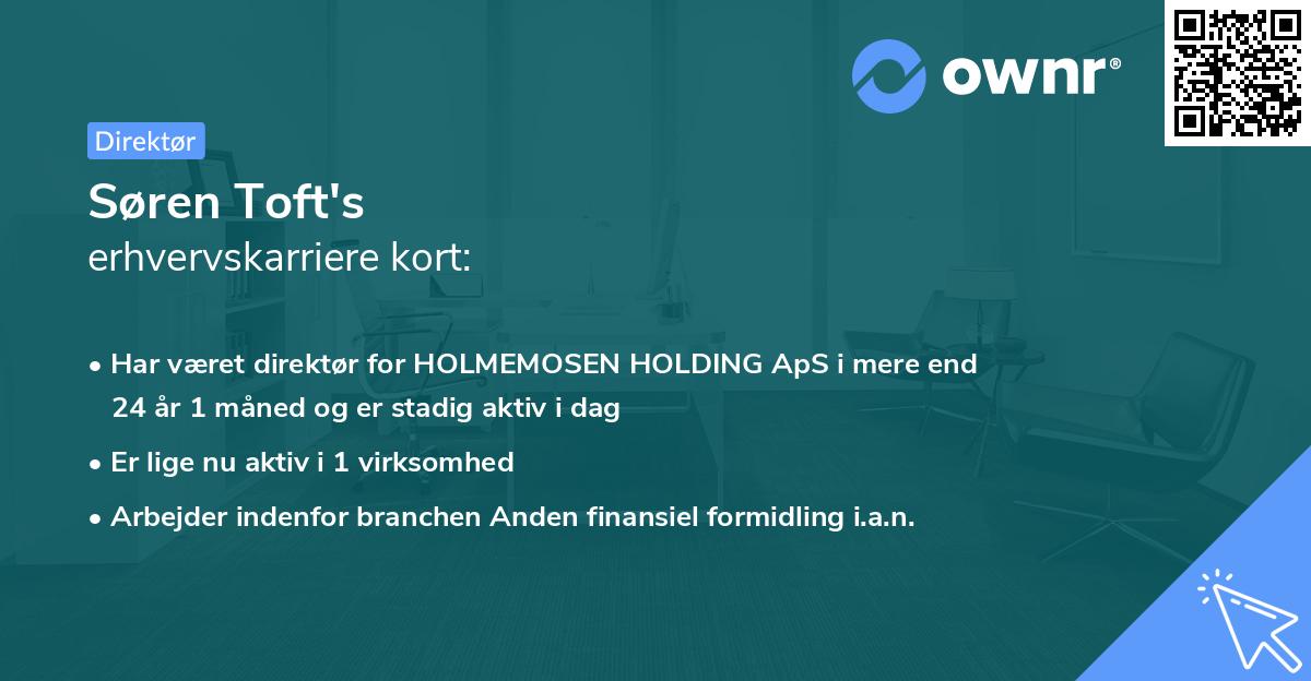 Søren Toft's erhvervskarriere kort