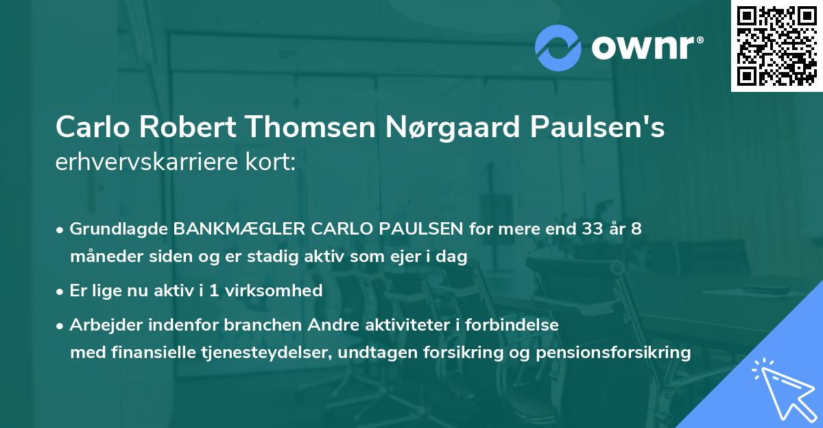 Carlo Robert Thomsen Nørgaard Paulsen's erhvervskarriere kort
