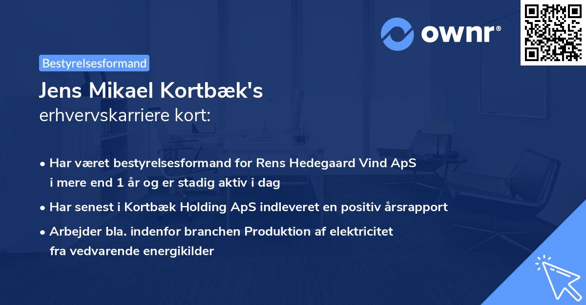 Jens Mikael Kortbæk's erhvervskarriere kort