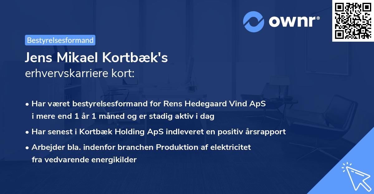 Jens Mikael Kortbæk's erhvervskarriere kort