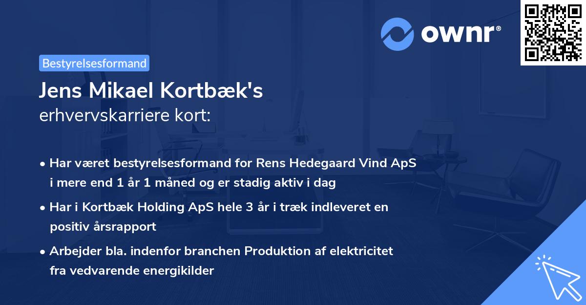 Jens Mikael Kortbæk's erhvervskarriere kort