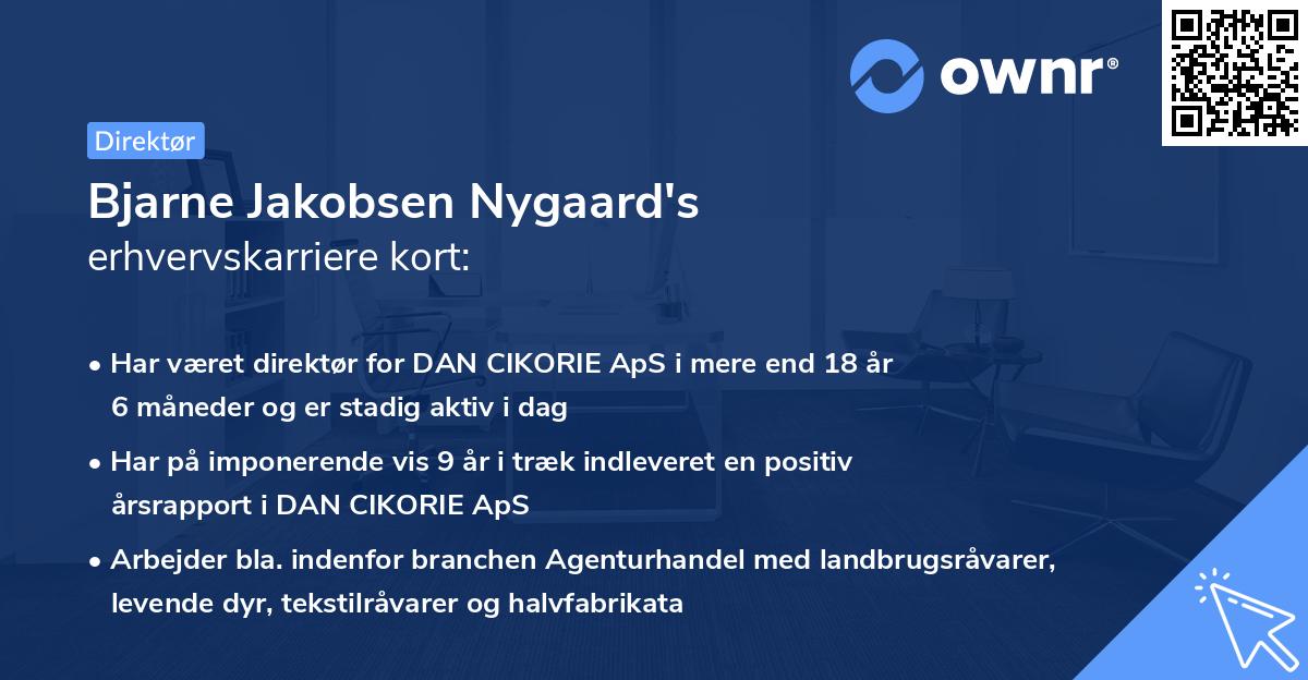 Bjarne Jakobsen Nygaard's erhvervskarriere kort