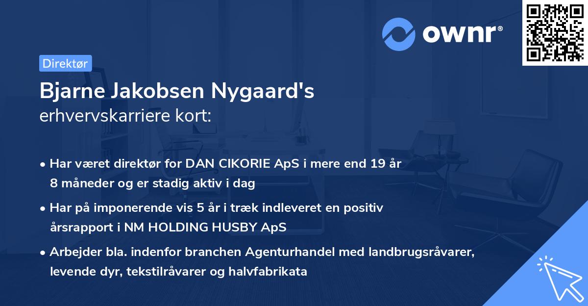 Bjarne Jakobsen Nygaard's erhvervskarriere kort
