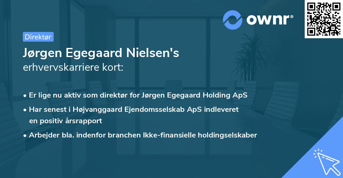 Jørgen Egegaard Nielsen's erhvervskarriere kort