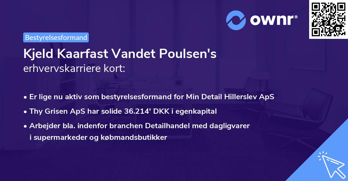 Kjeld Kaarfast Vandet Poulsen's erhvervskarriere kort