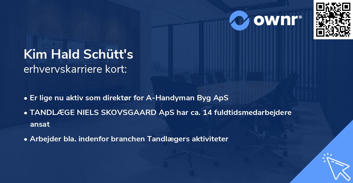 Kim Hald Schütt's erhvervskarriere kort