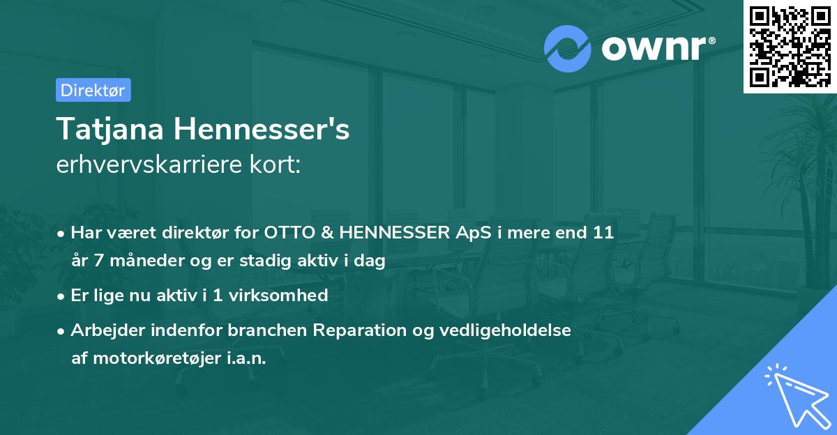 Tatjana Hennesser's erhvervskarriere kort