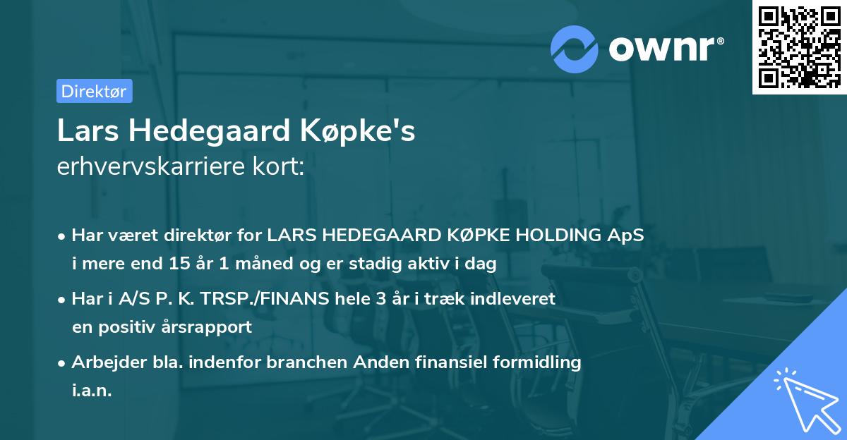 Lars Hedegaard Køpke's erhvervskarriere kort