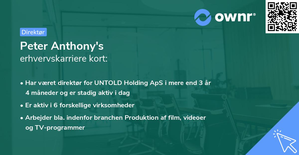 Peter Anthony's erhvervskarriere kort