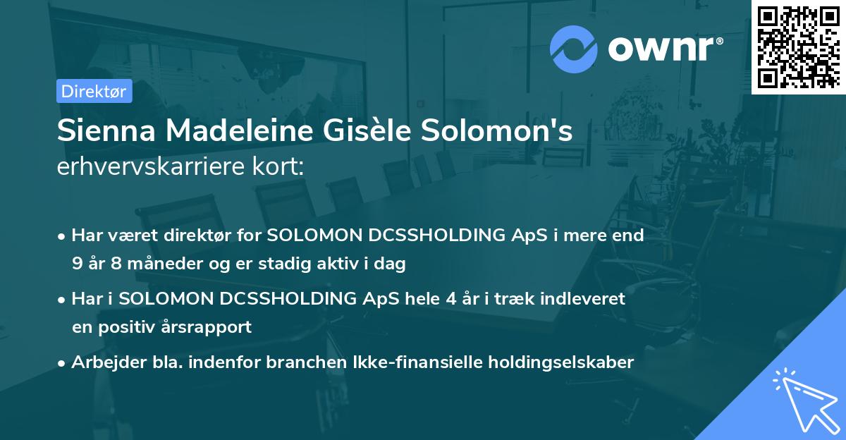 Sienna Madeleine Gisèle Solomon's erhvervskarriere kort