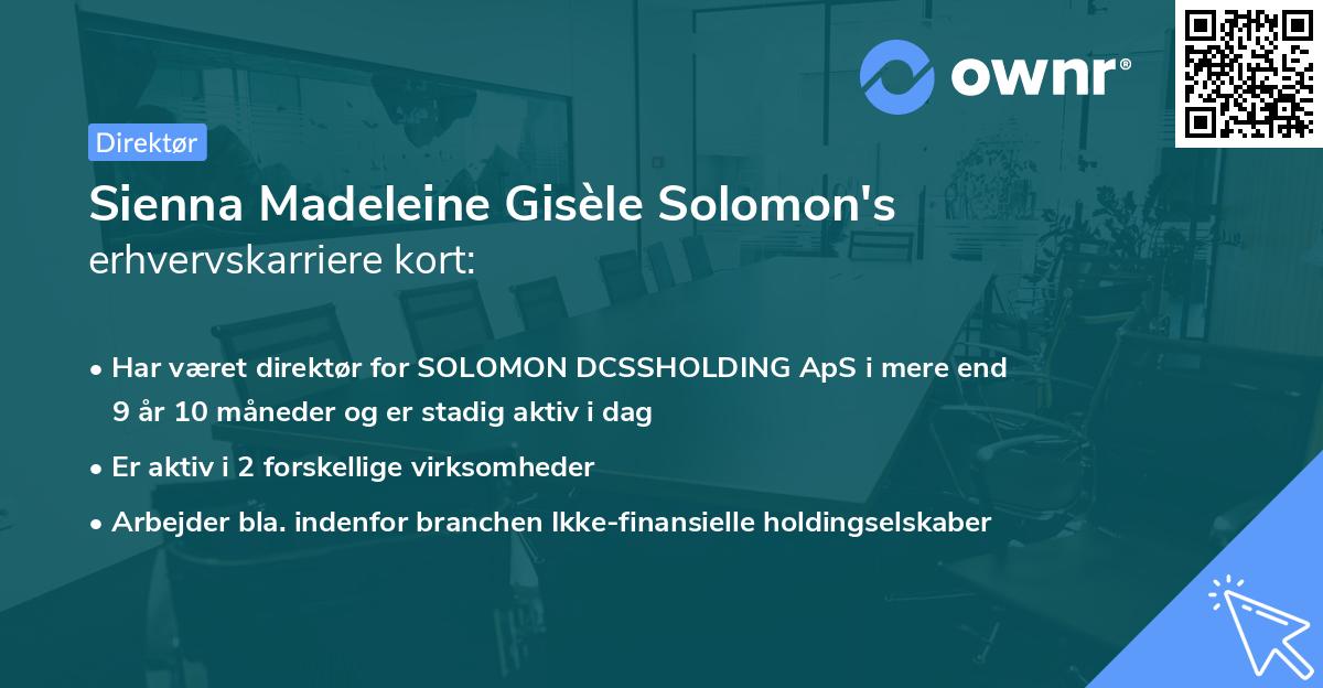Sienna Madeleine Gisèle Solomon's erhvervskarriere kort