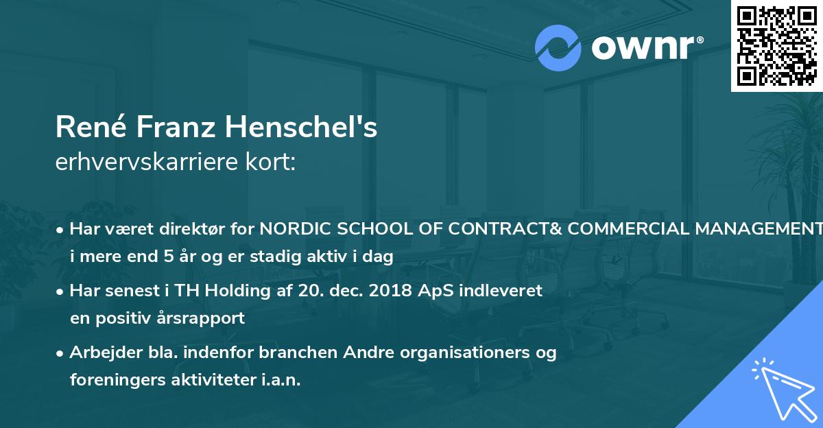 René Franz Henschel's erhvervskarriere kort