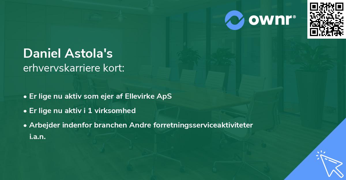 Daniel Astola's erhvervskarriere kort