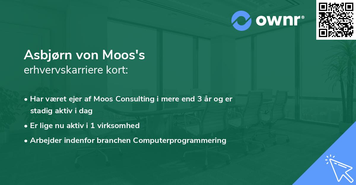 Asbjørn von Moos's erhvervskarriere kort