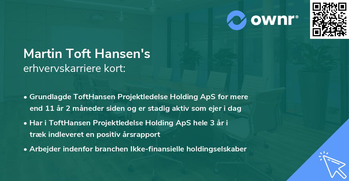 Martin Toft Hansen's erhvervskarriere kort