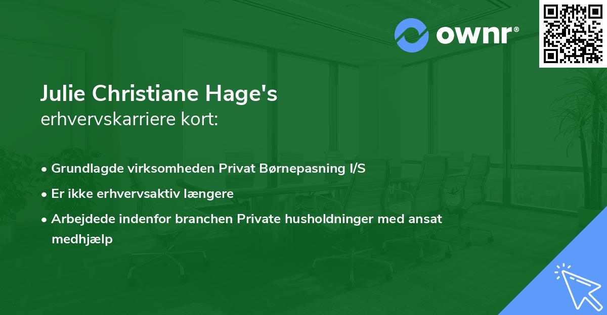Julie Christiane Hage's erhvervskarriere kort