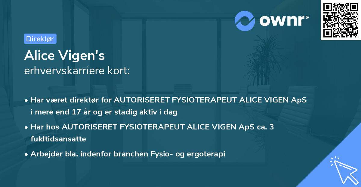 Alice Vigen's erhvervskarriere kort