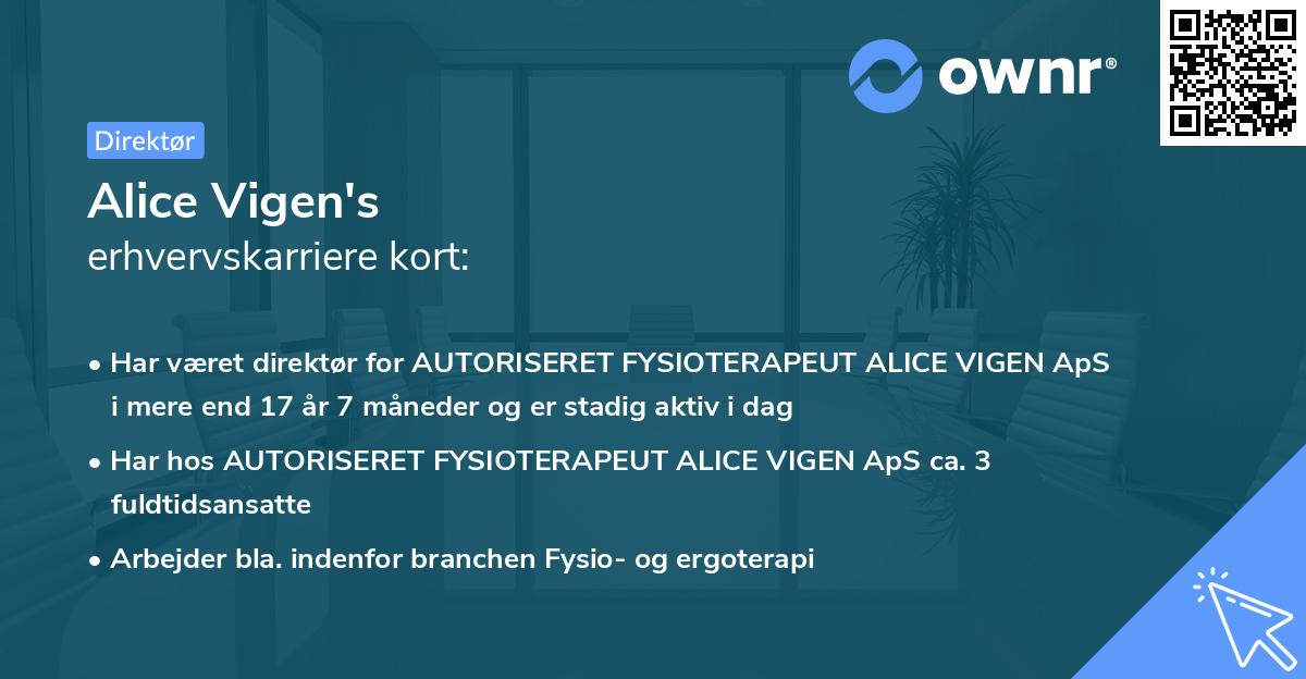 Alice Vigen's erhvervskarriere kort