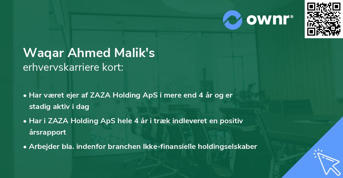 Waqar Ahmed Malik's erhvervskarriere kort