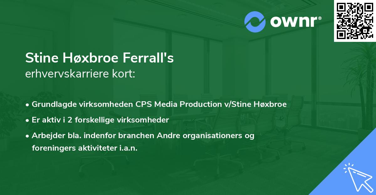 Stine Høxbroe Ferrall's erhvervskarriere kort