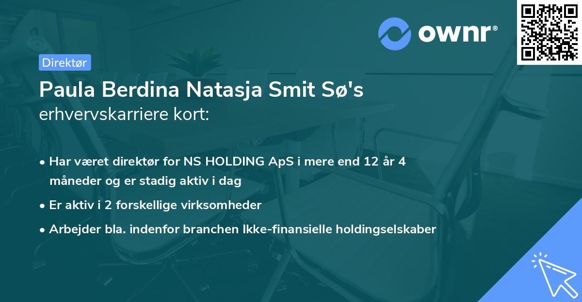 Paula Berdina Natasja Smit Sø's erhvervskarriere kort