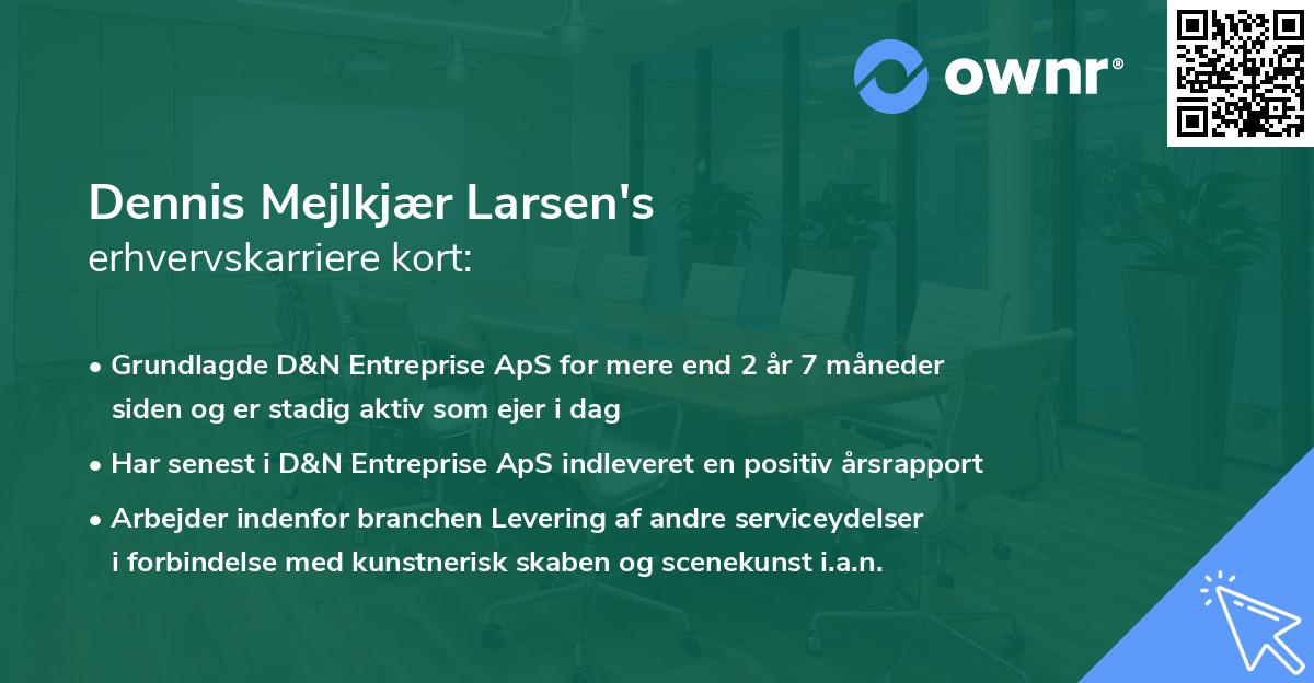Dennis Mejlkjær Larsen's erhvervskarriere kort