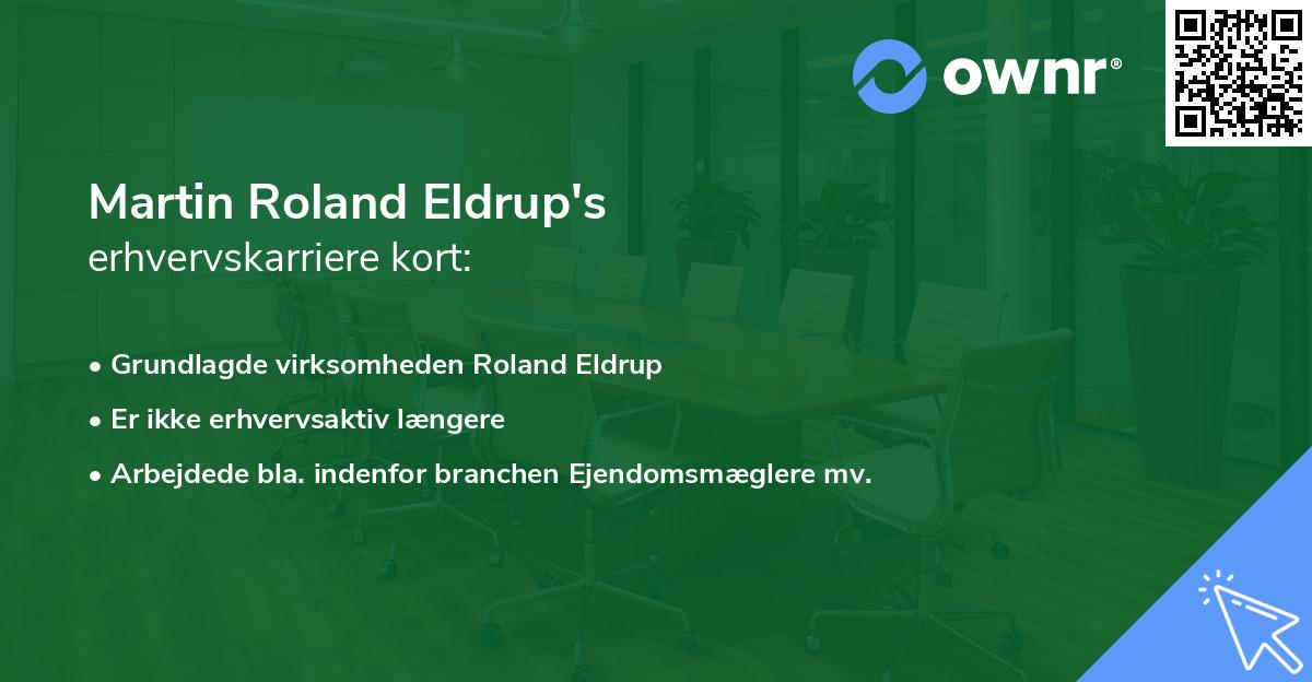 Martin Roland Eldrup's erhvervskarriere kort
