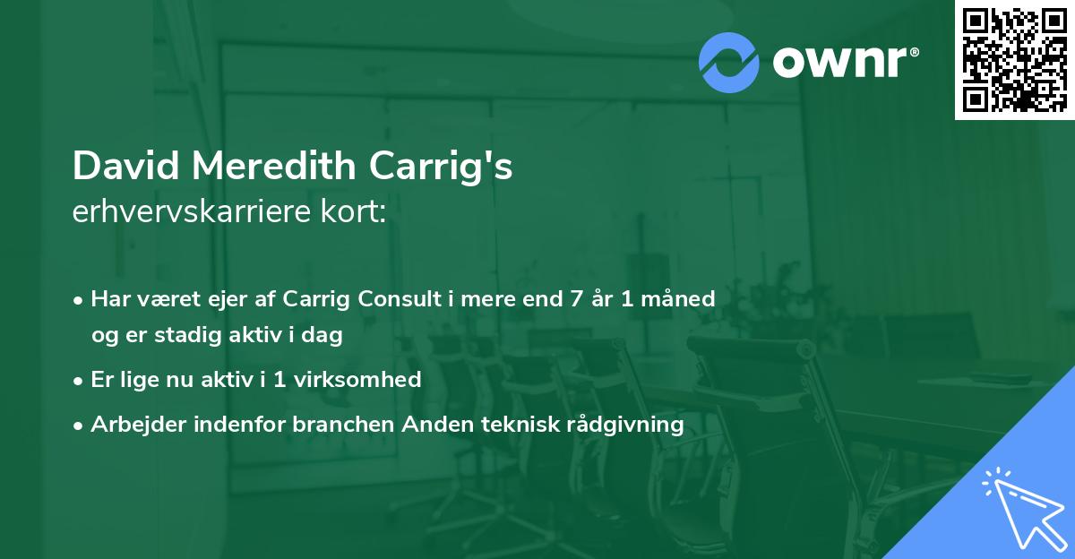 David Meredith Carrig's erhvervskarriere kort