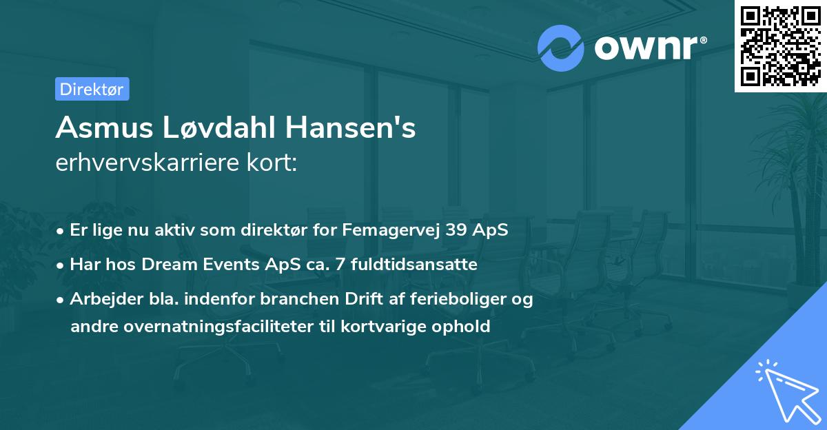 Asmus Løvdahl Hansen's erhvervskarriere kort