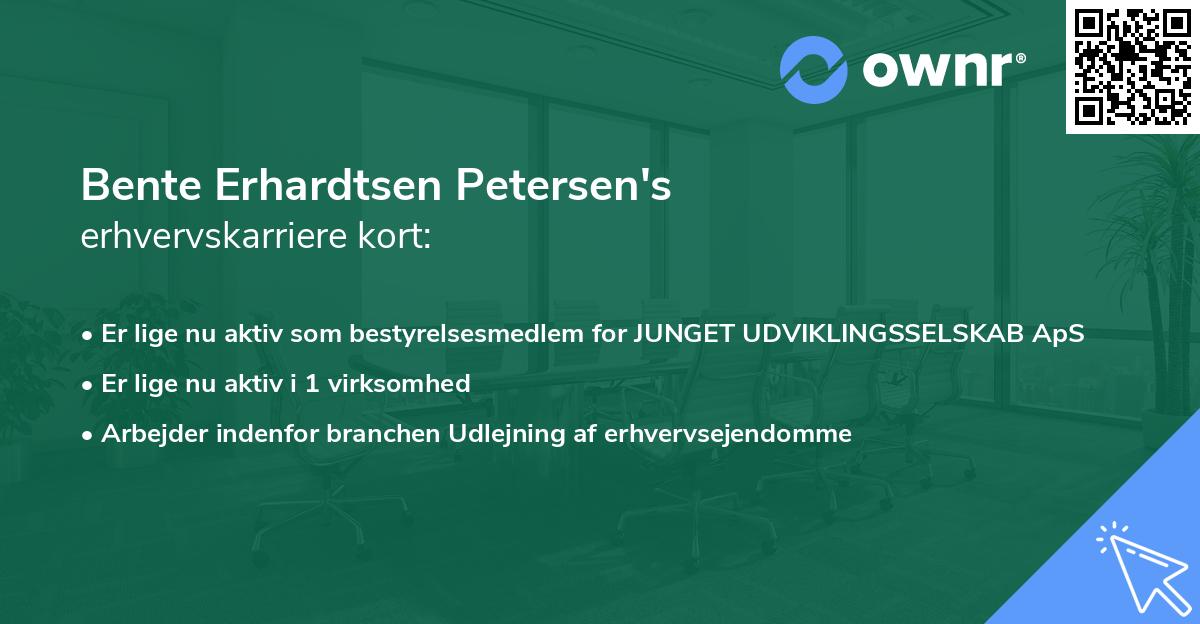 Bente Erhardtsen Petersen's erhvervskarriere kort