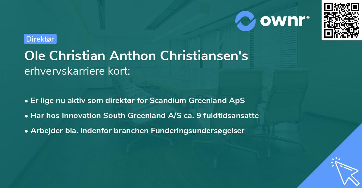 Ole Christian Anthon Christiansen's erhvervskarriere kort