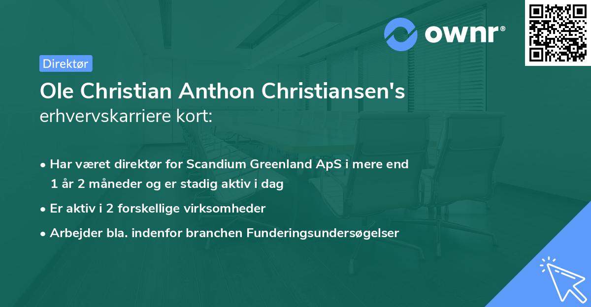 Ole Christian Anthon Christiansen's erhvervskarriere kort