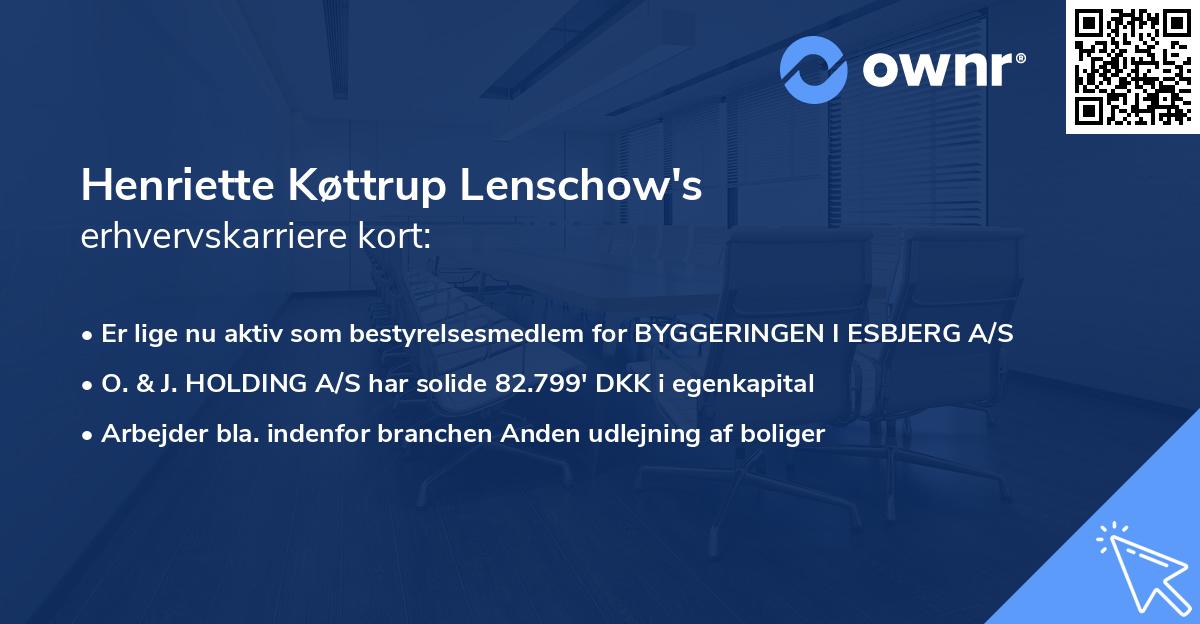 Henriette Køttrup Lenschow's erhvervskarriere kort