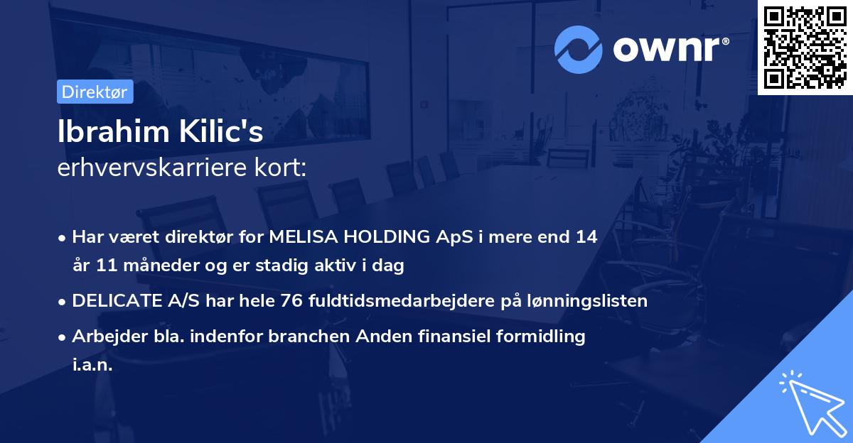 Ibrahim Kilic's erhvervskarriere kort
