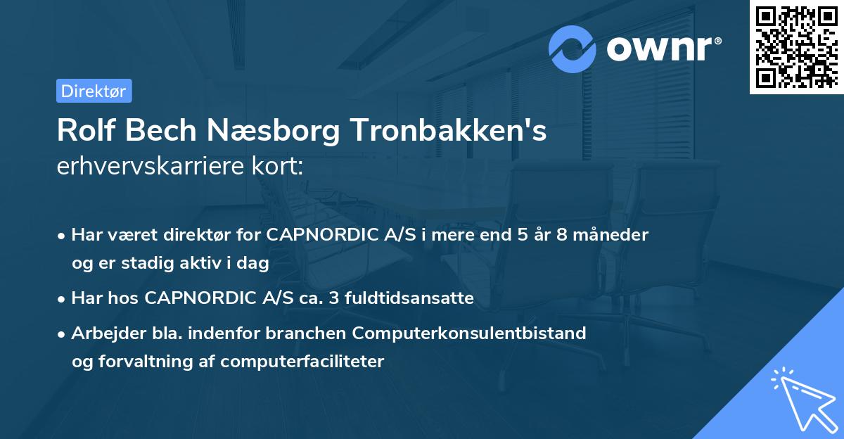 Rolf Bech Næsborg Tronbakken's erhvervskarriere kort