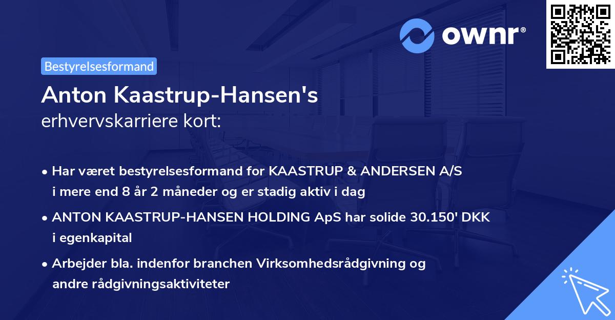 Anton Kaastrup-Hansen's erhvervskarriere kort