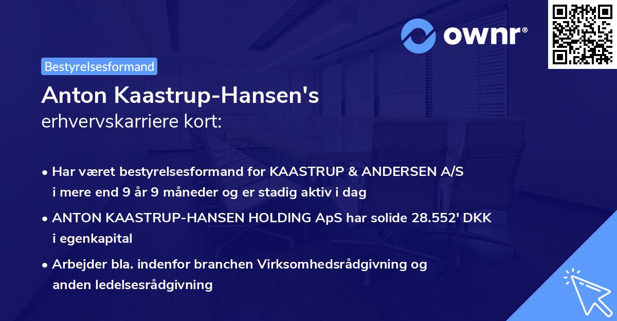 Anton Kaastrup-Hansen's erhvervskarriere kort