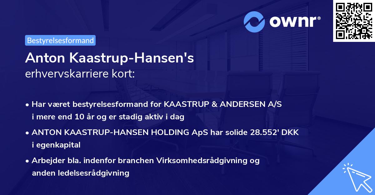 Anton Kaastrup-Hansen's erhvervskarriere kort