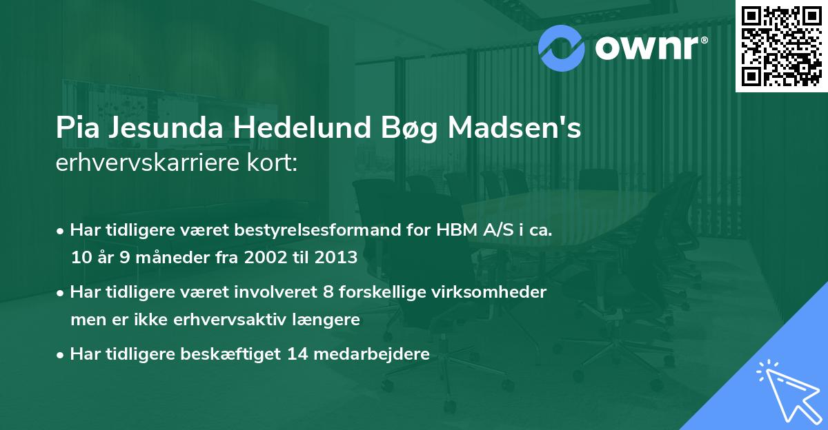 Pia Jesunda Hedelund Bøg Madsen's erhvervskarriere kort