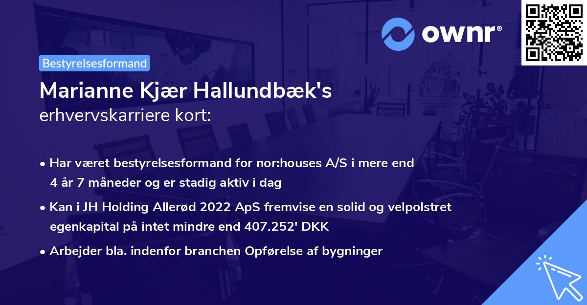 Marianne Kjær Hallundbæk's erhvervskarriere kort