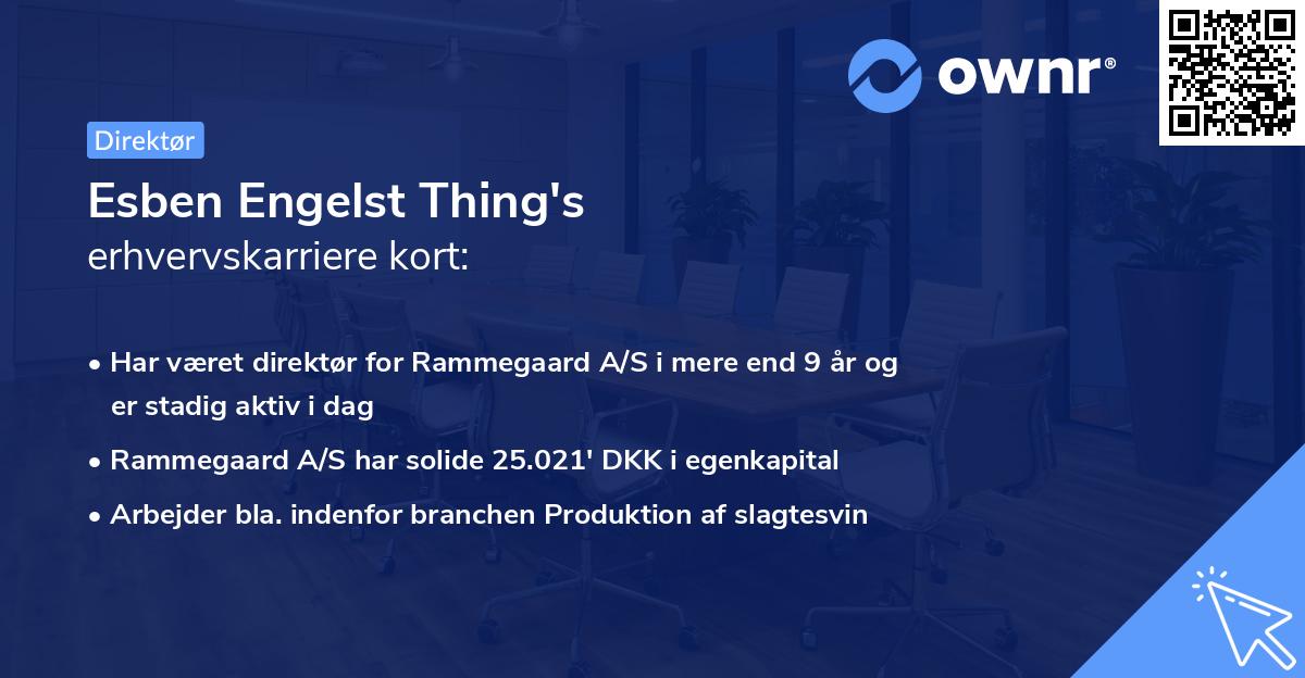 Esben Engelst Thing's erhvervskarriere kort