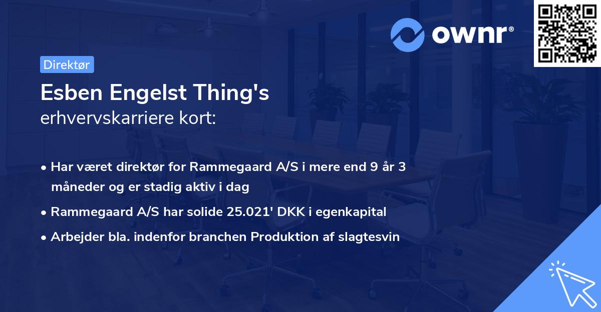 Esben Engelst Thing's erhvervskarriere kort