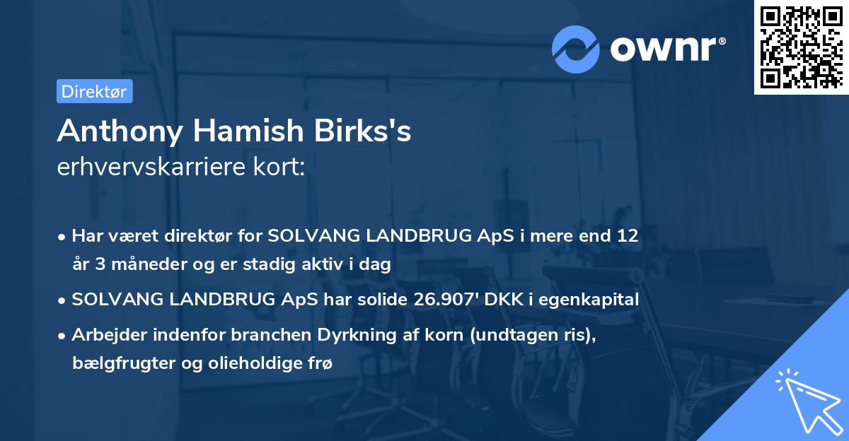 Anthony Hamish Birks's erhvervskarriere kort