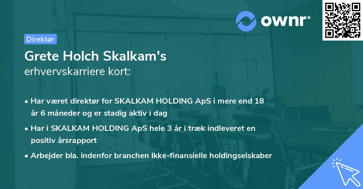 Grete Holch Skalkam's erhvervskarriere kort