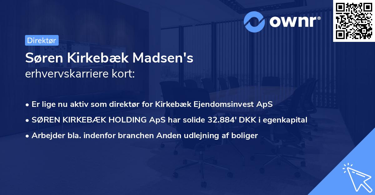 Søren Kirkebæk Madsen's erhvervskarriere kort