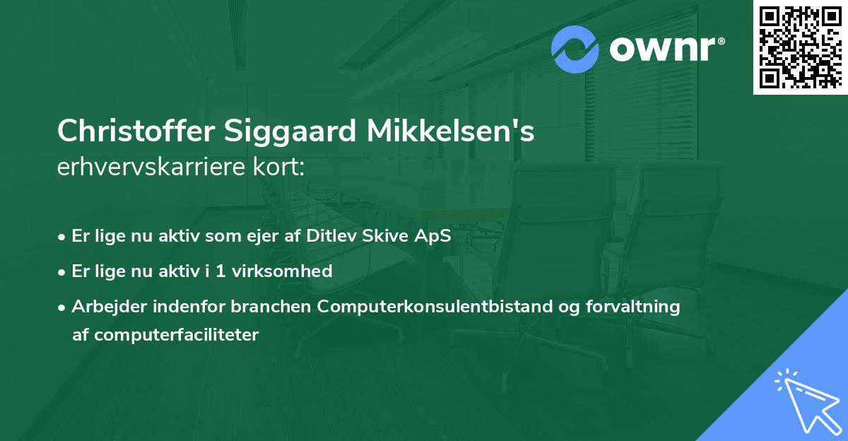 Christoffer Siggaard Mikkelsen's erhvervskarriere kort