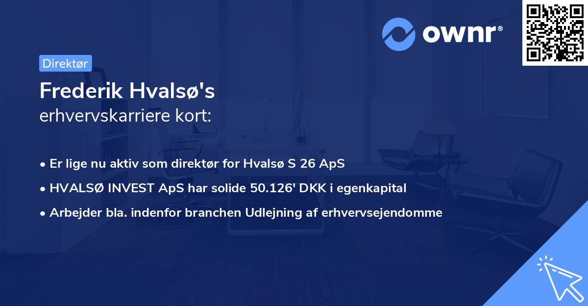 Frederik Hvalsø's erhvervskarriere kort