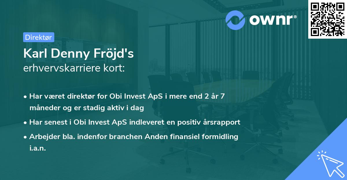 Karl Denny Fröjd's erhvervskarriere kort