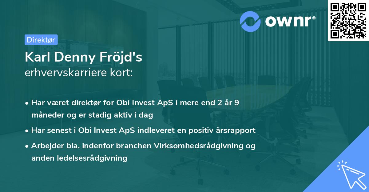 Karl Denny Fröjd's erhvervskarriere kort